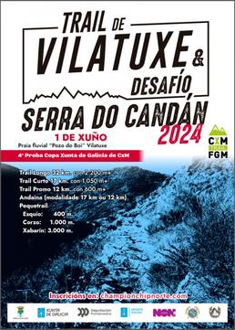 TRAIL DE VILATUXE & DESAFÍO SERRA DO CANDÁN 2024