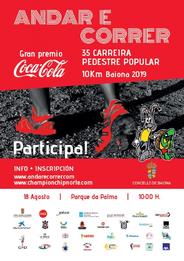 XXXV CARREIRA PEDESTRE POPULAR ANDAR E CORRER - BAIONA 2019 - GRAN PREMIO COCA-COLA